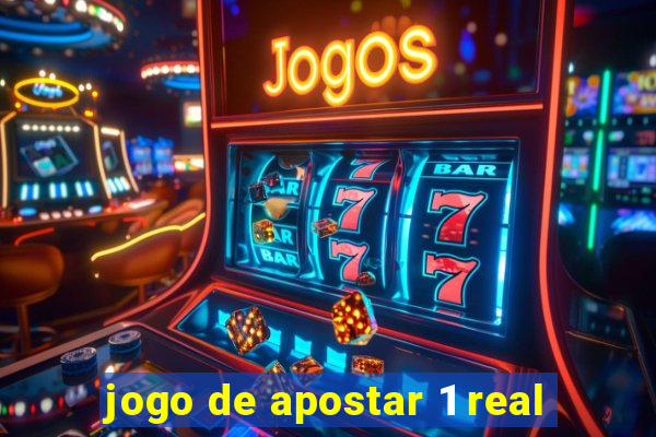 jogo de apostar 1 real