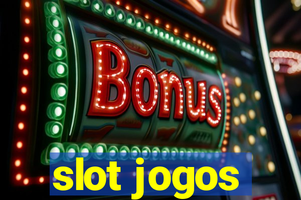 slot jogos