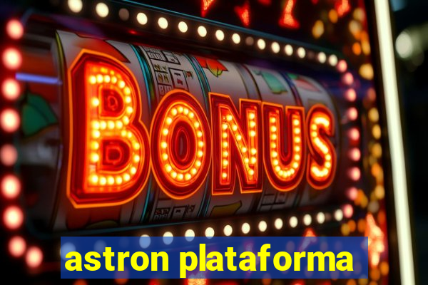 astron plataforma