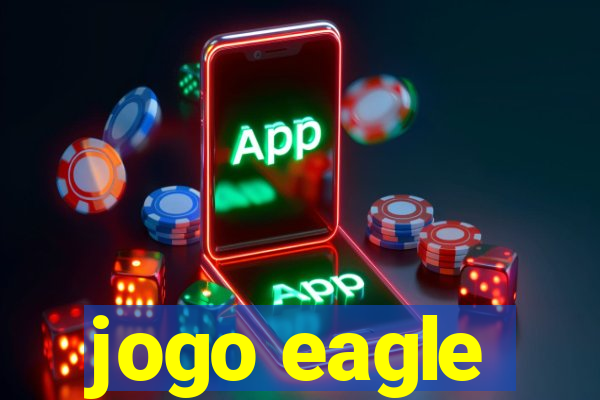 jogo eagle