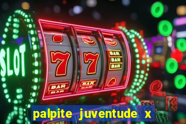 palpite juventude x atletico mg