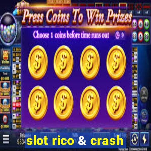 slot rico & crash