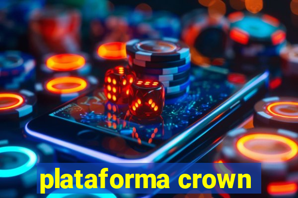 plataforma crown