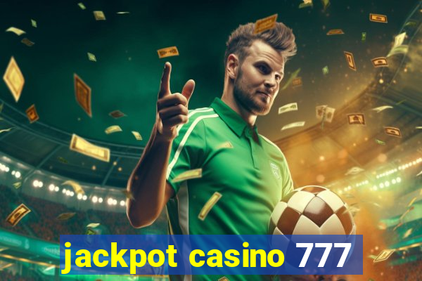 jackpot casino 777