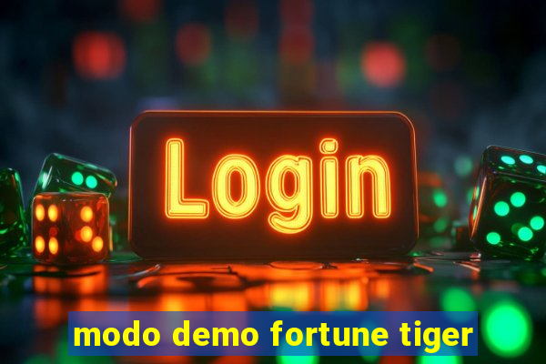 modo demo fortune tiger