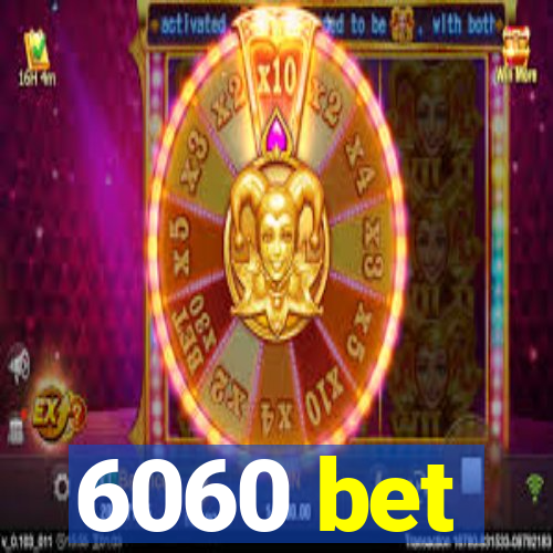 6060 bet