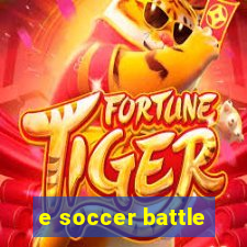 e soccer battle