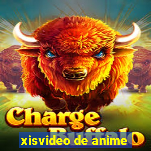 xisvideo de anime