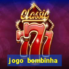 jogo bombinha ganhar dinheiro