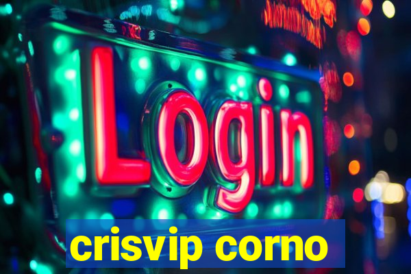 crisvip corno