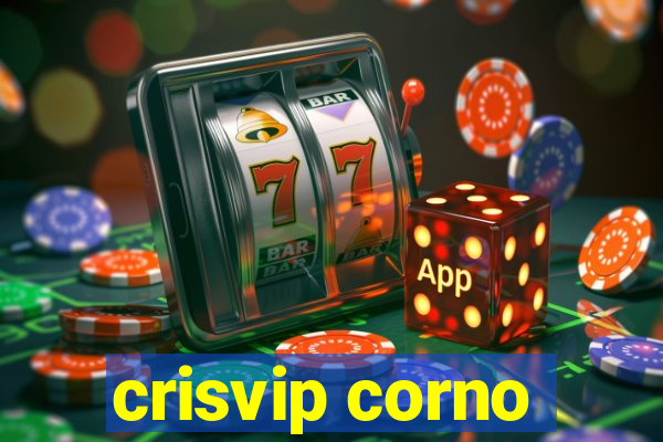 crisvip corno