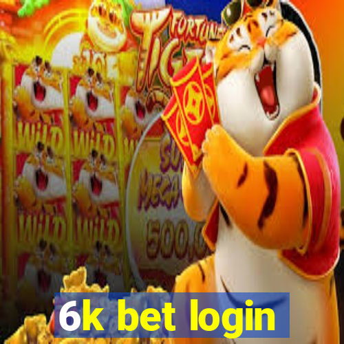 6k bet login