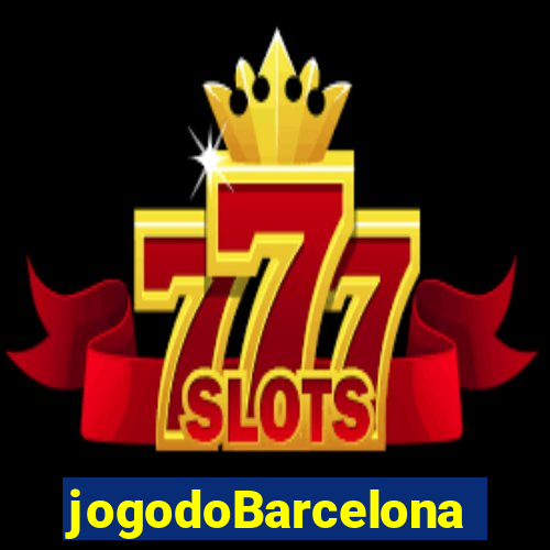 jogodoBarcelona