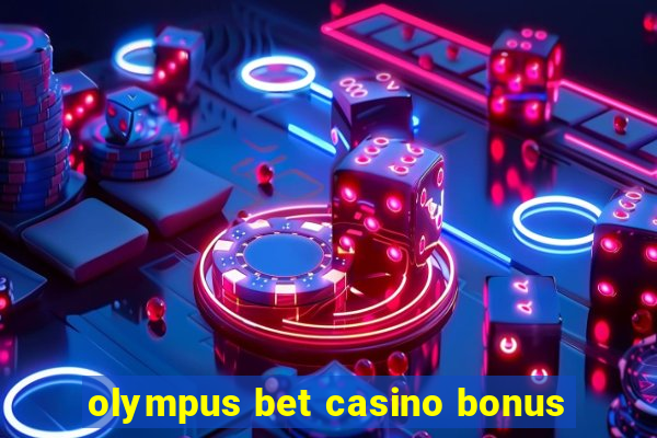 olympus bet casino bonus