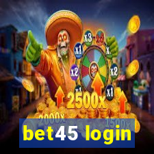 bet45 login