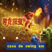 casa de swing em foz do iguacu