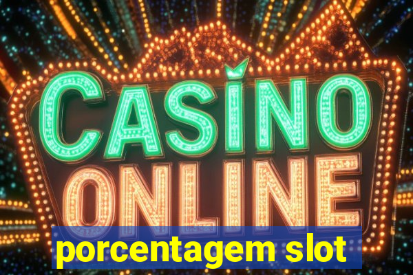 porcentagem slot