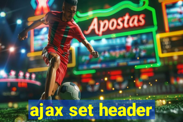 ajax set header