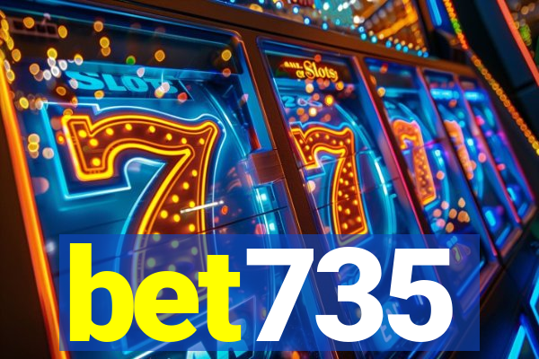 bet735