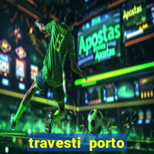 travesti porto velho fatal model