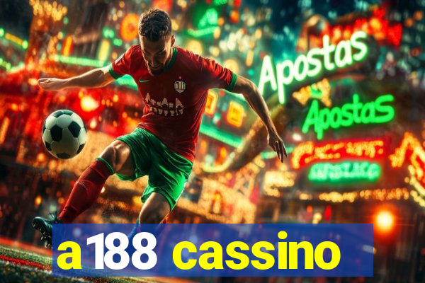 a188 cassino