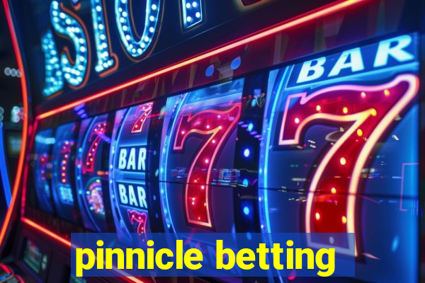 pinnicle betting