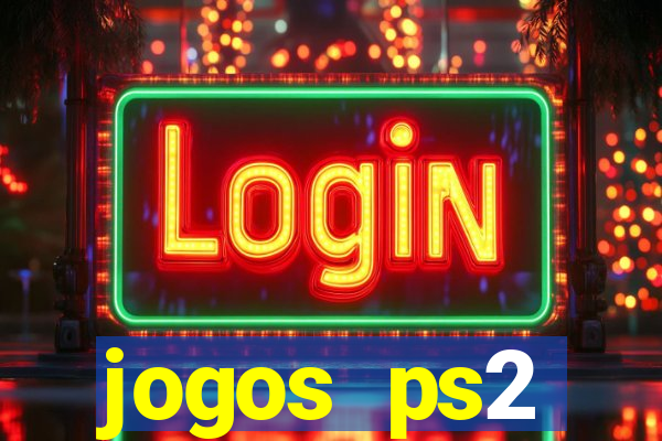 jogos ps2 traduzidos pt br