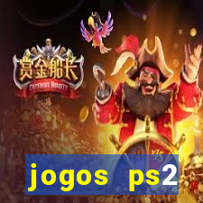 jogos ps2 traduzidos pt br