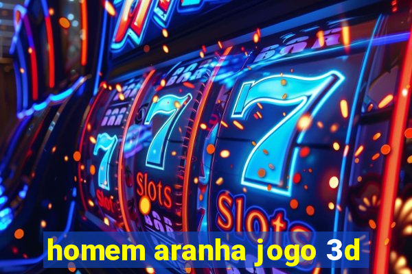 homem aranha jogo 3d