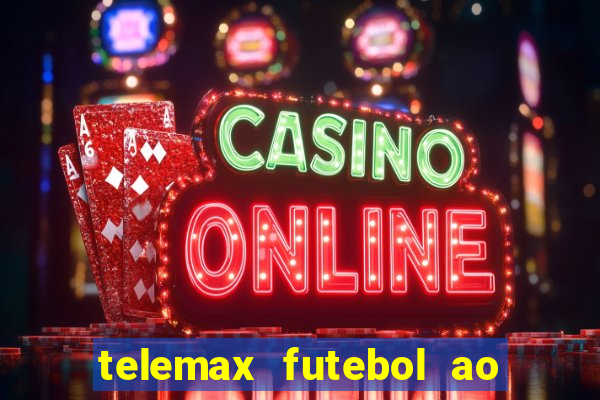 telemax futebol ao vivo gratis