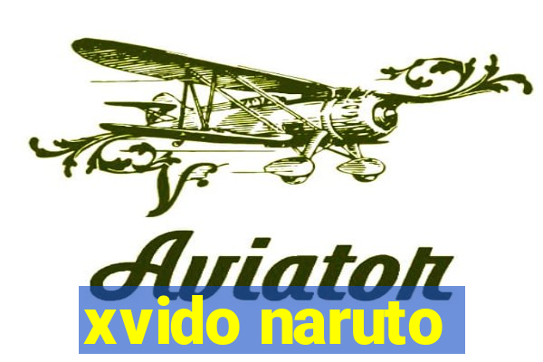 xvido naruto