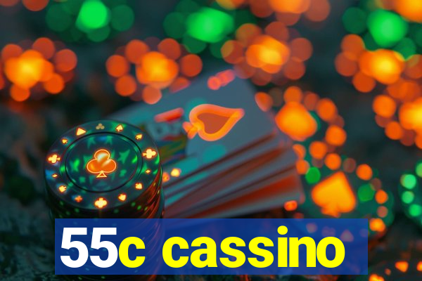 55c cassino