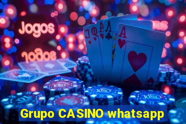 Grupo CASINO whatsapp