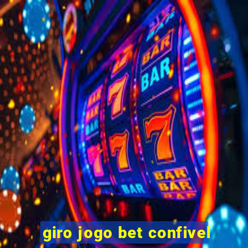 giro jogo bet confivel