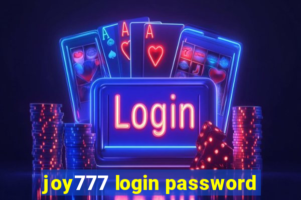 joy777 login password