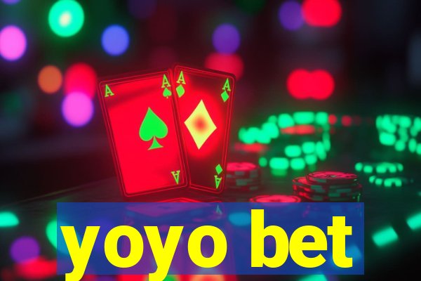 yoyo bet