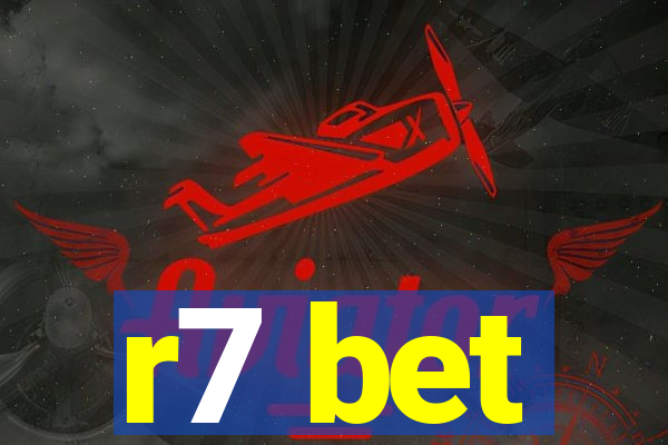 r7 bet