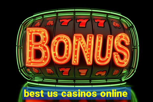 best us casinos online