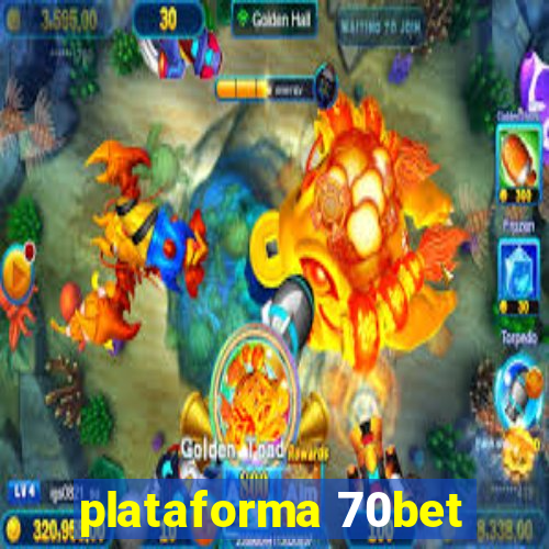 plataforma 70bet