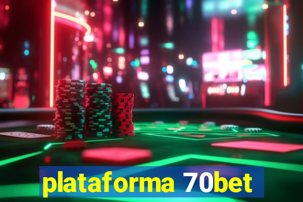 plataforma 70bet