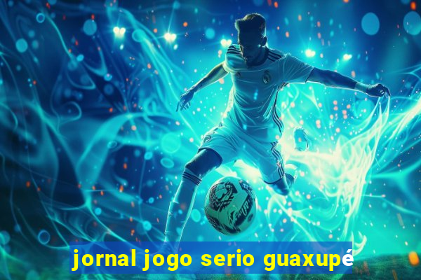 jornal jogo serio guaxupé