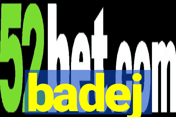 badej