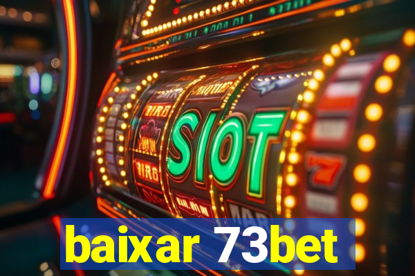 baixar 73bet