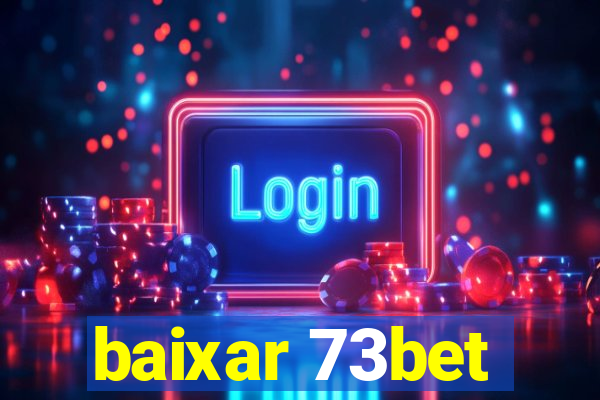 baixar 73bet