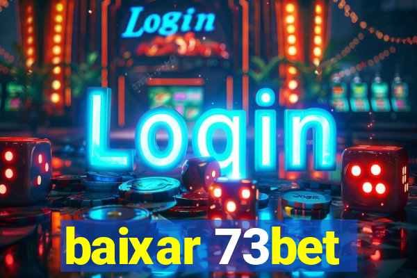 baixar 73bet