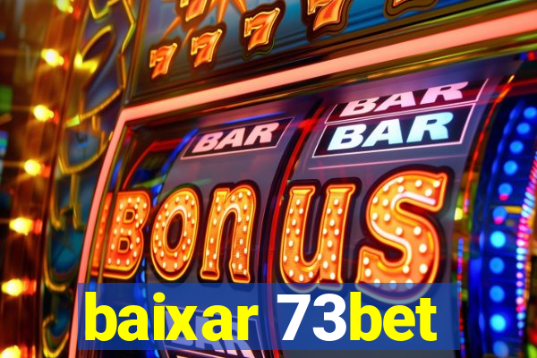 baixar 73bet