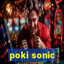 poki sonic