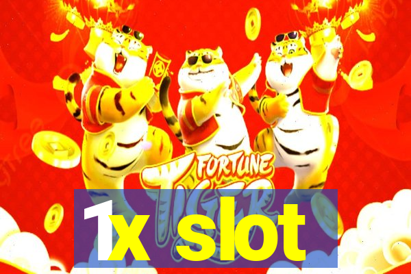 1x slot