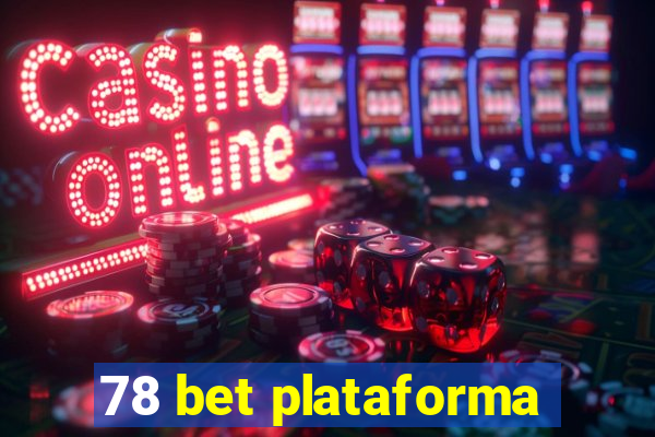 78 bet plataforma