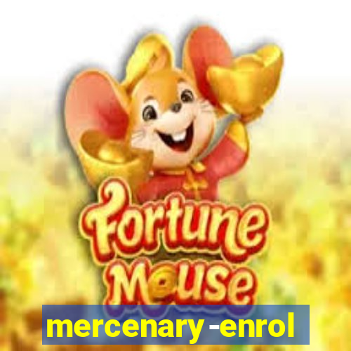 mercenary-enrollment